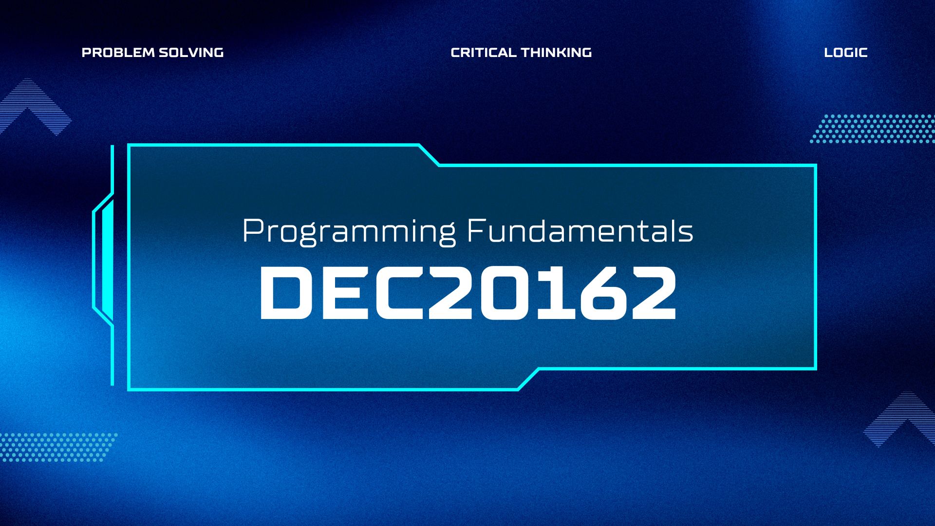 DEC20162 Programming Fundamentals 