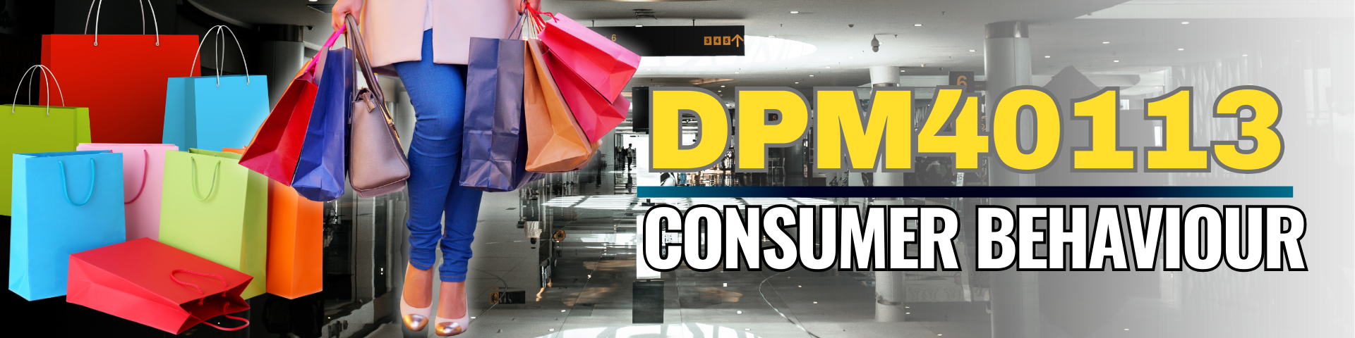 SESI 1 2026/2027 DPM40113 CONSUMER BEHAVIOR