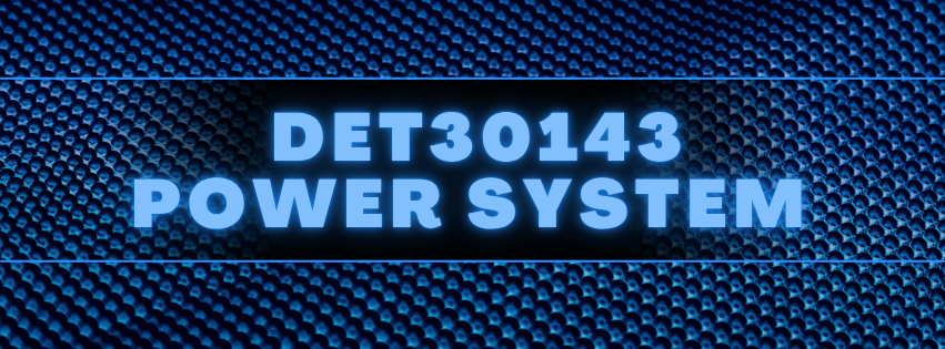 DET30143 Power System