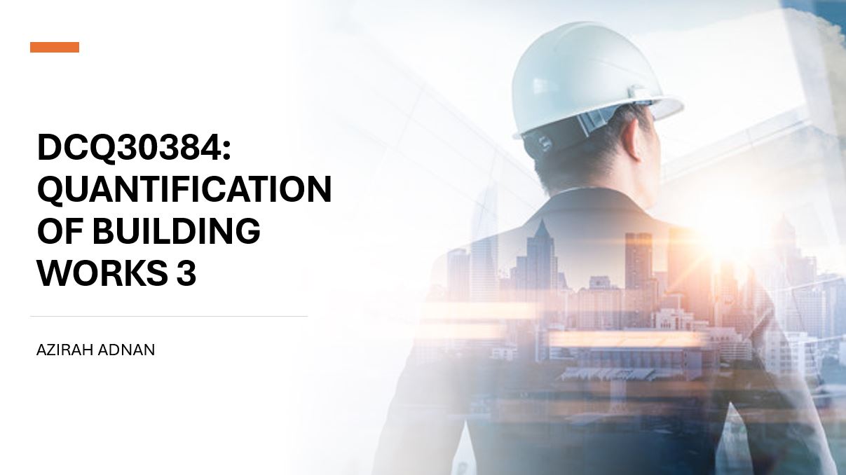 DCQ30384 QUANTIFICATION OF BUILDING WORKS 3